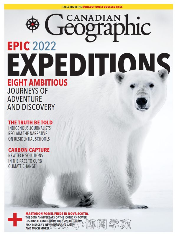 Canadian Geographic 加拿大地理杂志 2023年1月&2月刊 (.PDF)