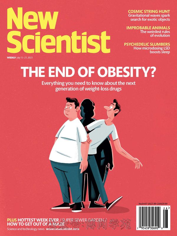 New Scientist 新科学家 2023年7月15日&21日刊 (.PDF)