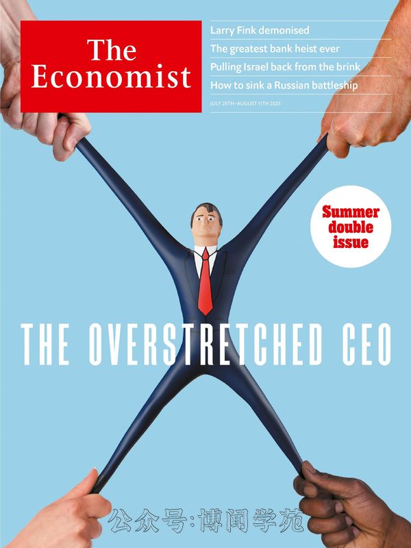 The Economist 经济学人 2023年7月29日&8月5日刊 (.PDF/MOBI/EPUB/MP3音频)