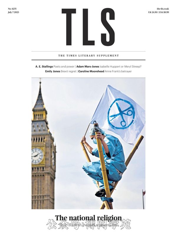 The TLS 泰晤士报文学副刊 2023年7月7日刊 (.PDF)