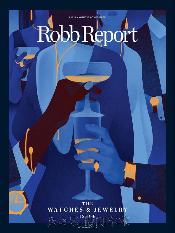 Robb Report 罗博报告 2023年11月刊 (.PDF)